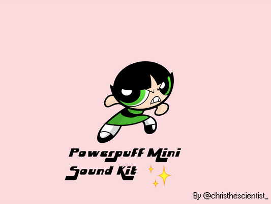 Powerpuff Mini Sound Kit